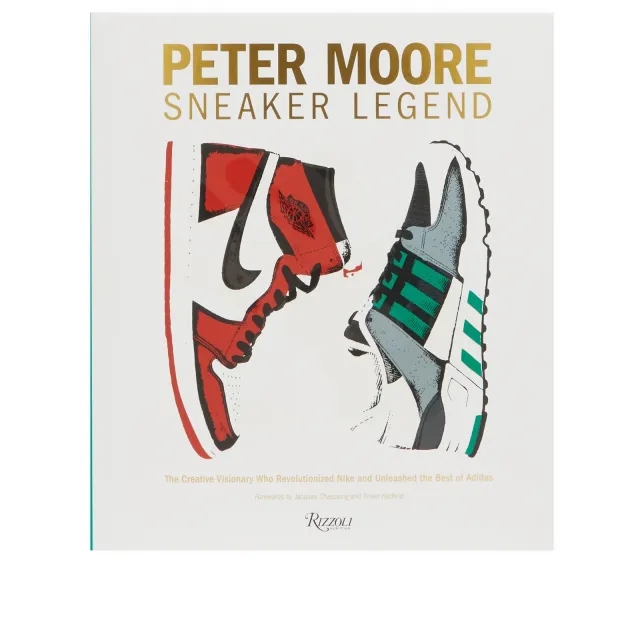 Nike Jordan Peter Moore: Sneaker Legend Jason Coles/Jacques Chassaing/Tinker Hatfield